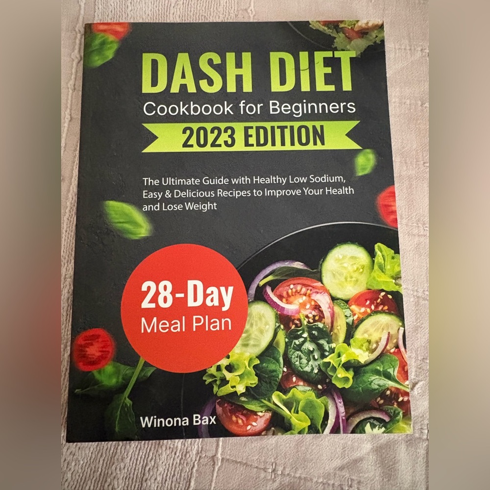 DASH Diet Cookbook for Beginners - 2023 Edition